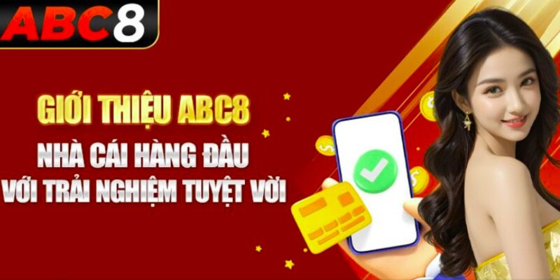 Thông tin khái quát về sân chơi giải trí Abc8